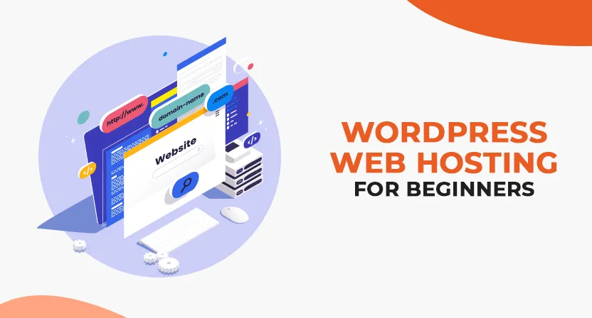 8+ Best WordPress Web Hosting for Beginners